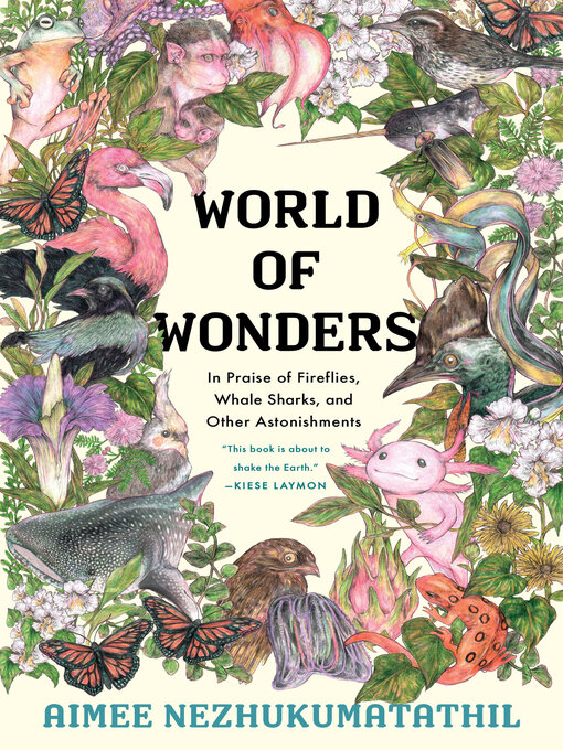 Title details for World of Wonders by Aimee Nezhukumatathil - Available